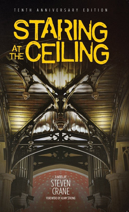 Staring at the Ceiling: 10th Anniversary Edition
